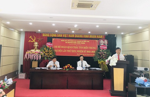 ĐẠI HỘI LẦN THỨ XXIV - NHIỆM KỲ 2022-2025,  CHI BỘ ĐOÀN QUAN TRẮC TÀI NGUYÊN NƯỚC MIỀN TRUNG