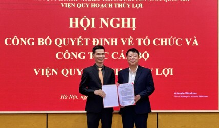 Hội nghị công bố các Quyết định về tổ chức và công tác cán bộ Viện Quy hoạch Thủy lợi