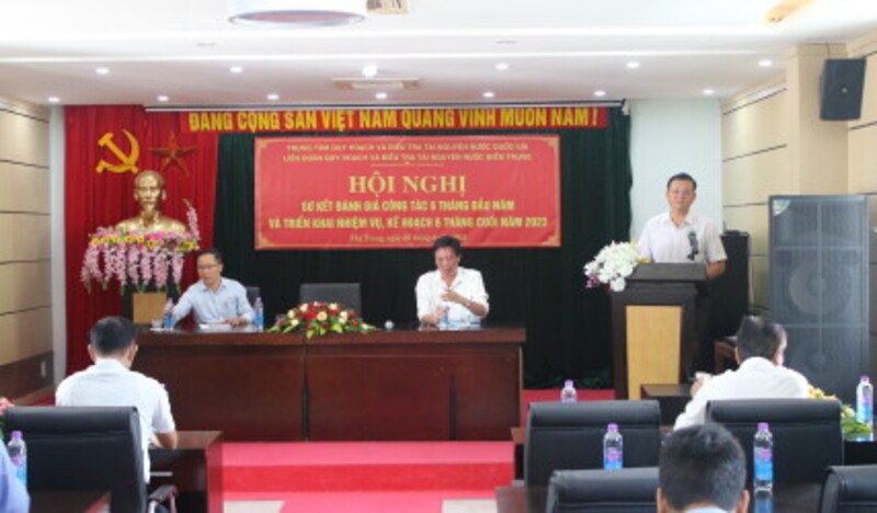 Hội nghị Sơ kết đánh giá công tác 6 tháng đầu năm và triển khai nhiệm vụ, kế hoạch 6 tháng cuối năm 2023 của Liên đoàn Quy hoạch và Điều tra tài nguyên nước miền Trung